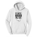 Be Careful I'm Too Fat to Run Away Ladies Hoodie - White