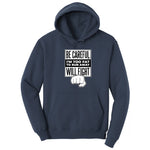 Be Careful I'm Too Fat to Run Away - Mens & Ladies T-Shirt Hoodie - Navy