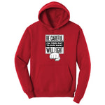 Be Careful I'm Too Fat to Run Away - Mens & Ladies T-Shirt Hoodie - Red