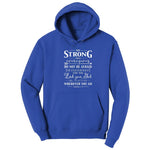 Be Strong Hoodie - True Royal