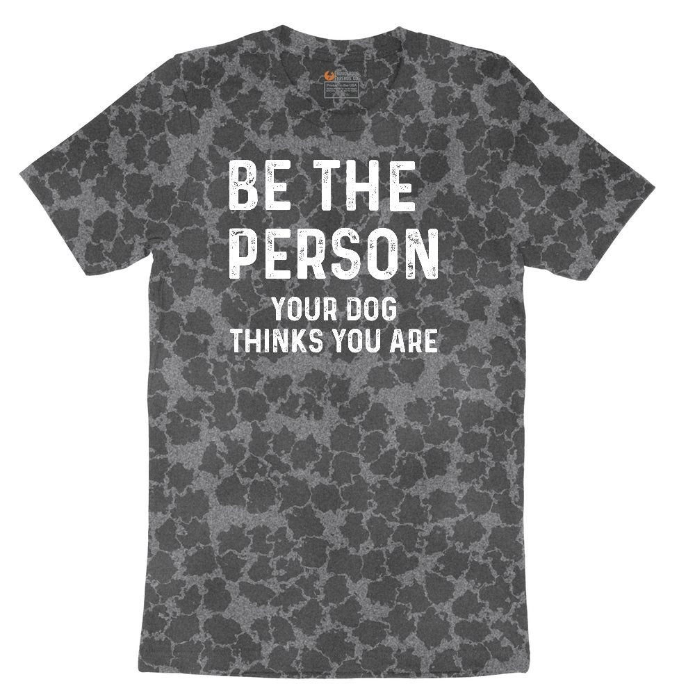 Be the Person Your Dog Thinks You Are Ladies Short Sleeve Tee - Black Leopard
