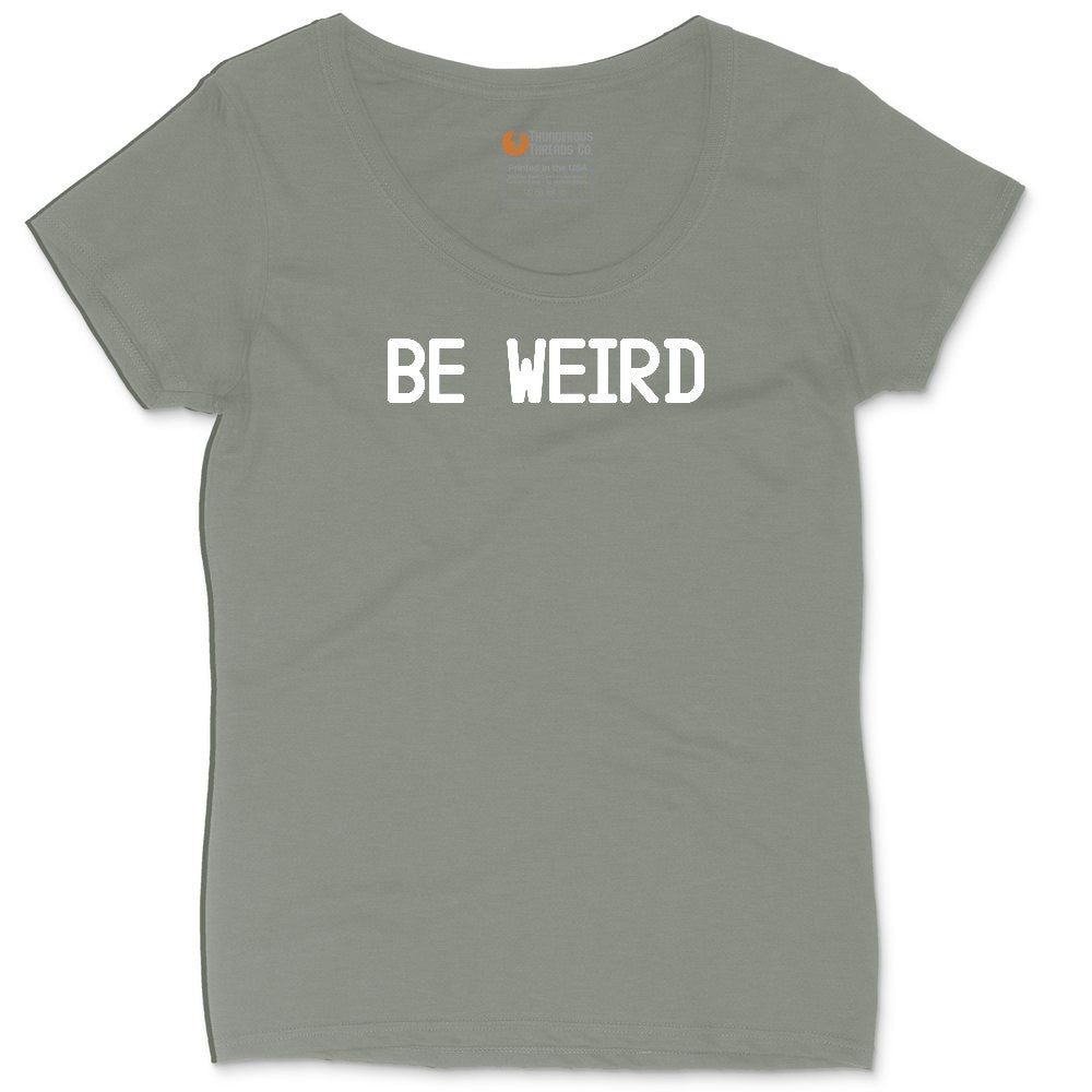 Be Weird Ladies Curvy Tee - Bamboo Blackout