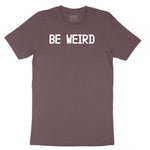 Be Weird Ladies Short Sleeve Tee - Sangria Blackout