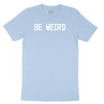 Be Weird Youth Short Sleeve Tee - Light Blue