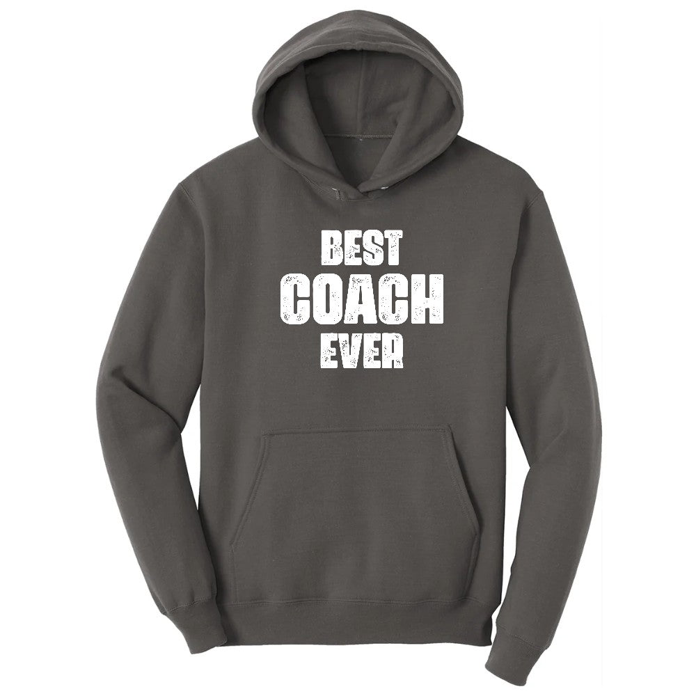 Best Coach Ever Hoodie - Charcoal