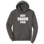 Best Coach Ever Hoodie - Charcoal