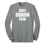Best Coach Ever Long Sleeve Tee - Athletic Grey
