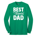 Best Flipping Dad Long Sleeve Tee - Kelly Green