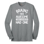 Brains are Awesome Long Sleeve Tee - Athletic Grey