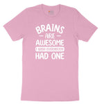 Brains are Awesome Toddler Short Sleeve Tee - Candy Pink