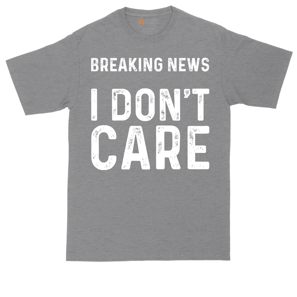 Breaking News I Don't Care tall t-shirt for men in Athletic Heather
