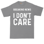 Breaking News I Don't Care tall t-shirt for men in Athletic Heather