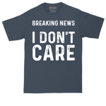 Breaking News I Don't Care tall t-shirt for men in Heather Navy