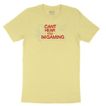 Can't Hear You I'm Gaming - Mens & Ladies T-Shirt Toddler Short Sleeve Tee - Yellow