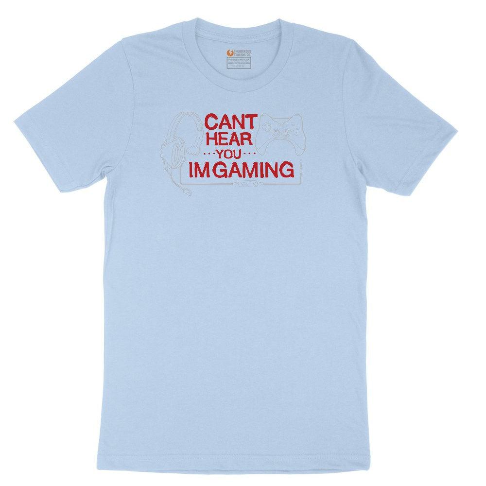 Can't Hear You I'm Gaming - Mens & Ladies T-Shirt Youth Short Sleeve Tee - Light Blue
