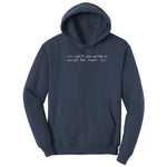 Can't You Write a Script for That Hoodie - Navy