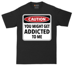 Caution You Might Get Addicted to Me tall t-shirt for men in Jet Black