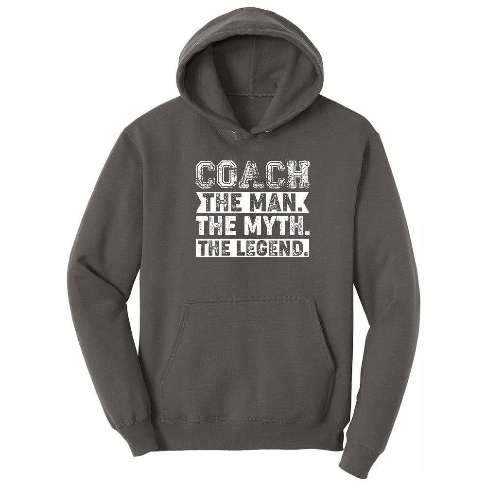 Coach The Man The Myth The Legend Hoodie - Charcoal