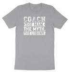 Coach The Man The Myth The Legend Short Sleeve Tee - Athletic Heather Grey