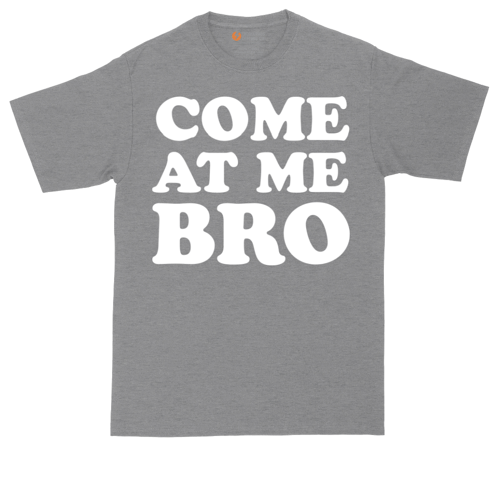 Come At Me Bro tall t-shirt for men in Athletic Heather