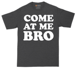 Come At Me Bro tall t-shirt for men in Dark Heather Grey