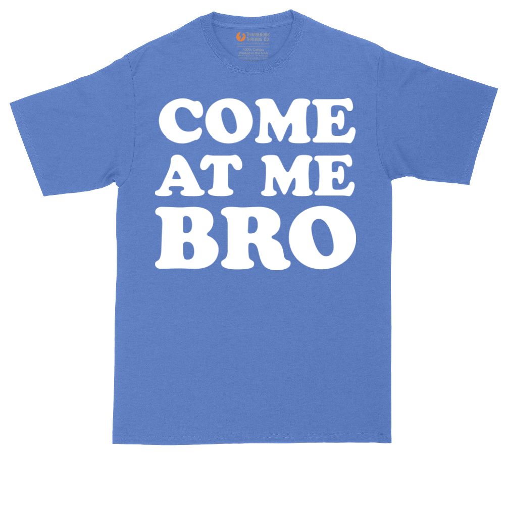 Come At Me Bro tall t-shirt for men in Heather Royal