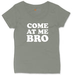 Come At Me Ladies Curvy Tee - Bamboo Blackout