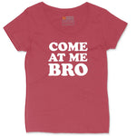 Come At Me Ladies Curvy Tee - Vintage Red