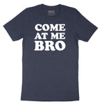 Come At Me - Mens T-Shirt - Mens & Ladies T-Shirt Short Sleeve Tee - Heather Navy