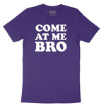 Come At Me - Mens T-Shirt - Mens & Ladies T-Shirt Short Sleeve Tee - Team Purple