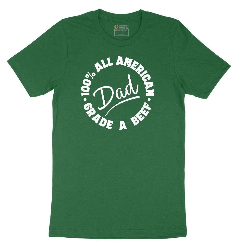 Dad 100% All American Grade A Beef Short Sleeve Tee - Athletic Kelly