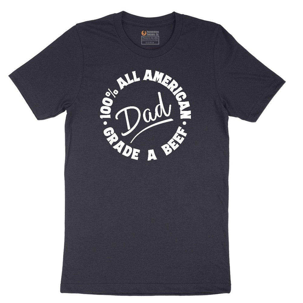 Dad 100% All American Grade A Beef Short Sleeve Tee - Deep Navy