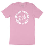 Dad 100% All American Grade A Beef Toddler Short Sleeve Tee - Candy Pink