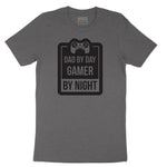 Dad by Day Gamer by Night - Mens & Ladies T-Shirt Short Sleeve Tee - Dark Heather Grey