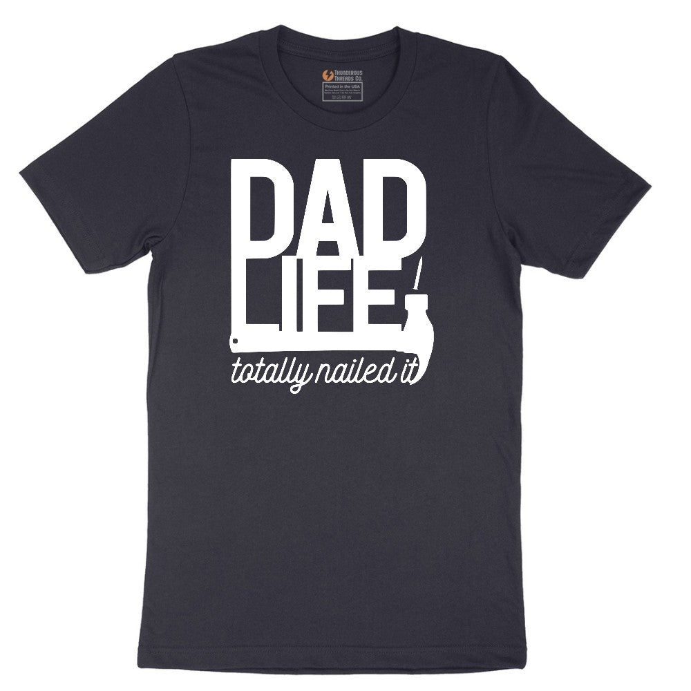 Dad Life Totally Nailed It Short Sleeve Tee - Deep Navy