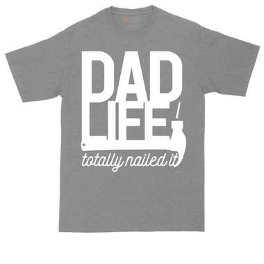 Dad Life Totally Nailed It tall t-shirt for men in Dark Heather Grey