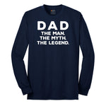 Dad the Man the Myth the Legend Version 1 Long Sleeve Tee - Navy