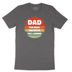 Dad the Man the Myth the Legend Version 2 Short Sleeve Tee - Dark Heather Grey