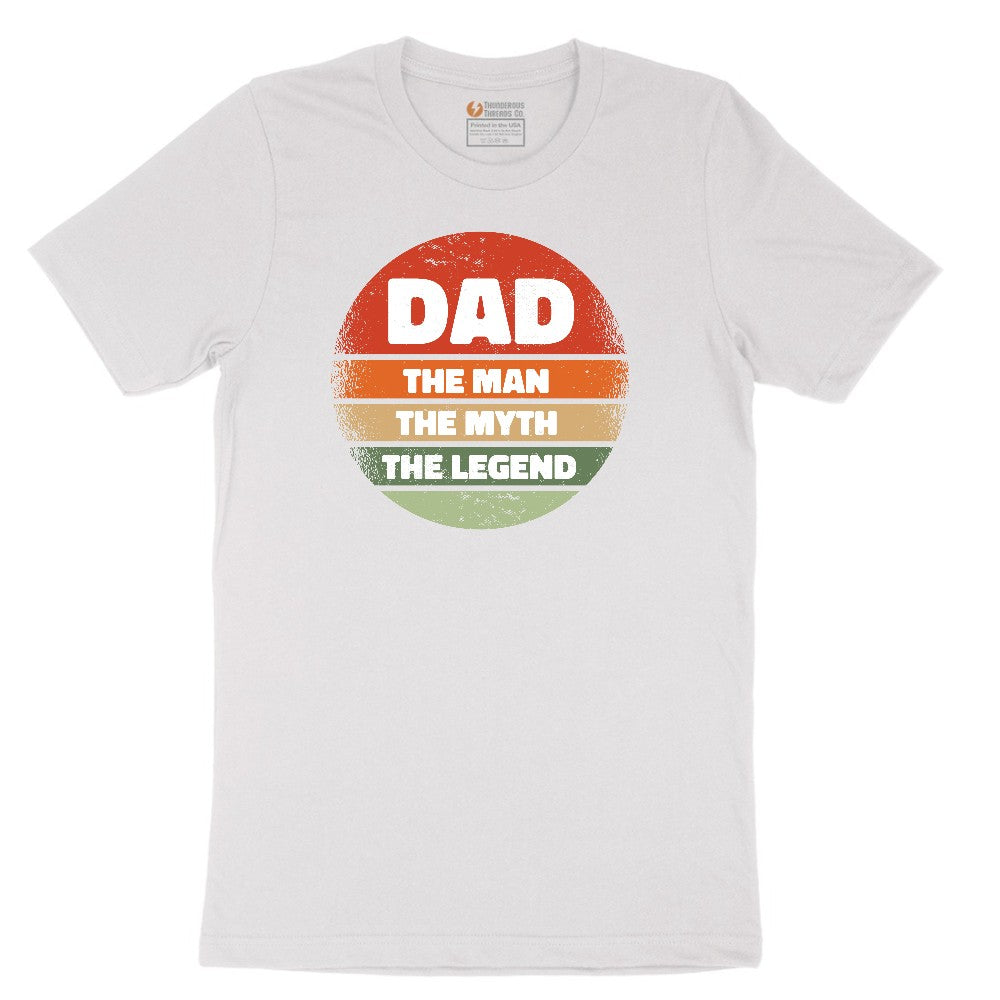 Dad the Man the Myth the Legend Version 2 Short Sleeve Tee - White