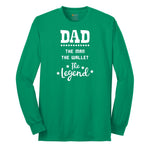 Dad the Man the Wallet the Legend Long Sleeve Tee - Kelly Green