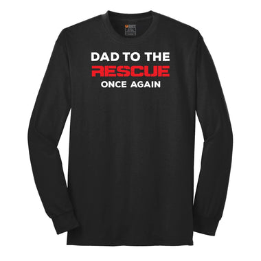Dad to the Rescue Long Sleeve Tee - Jet Black