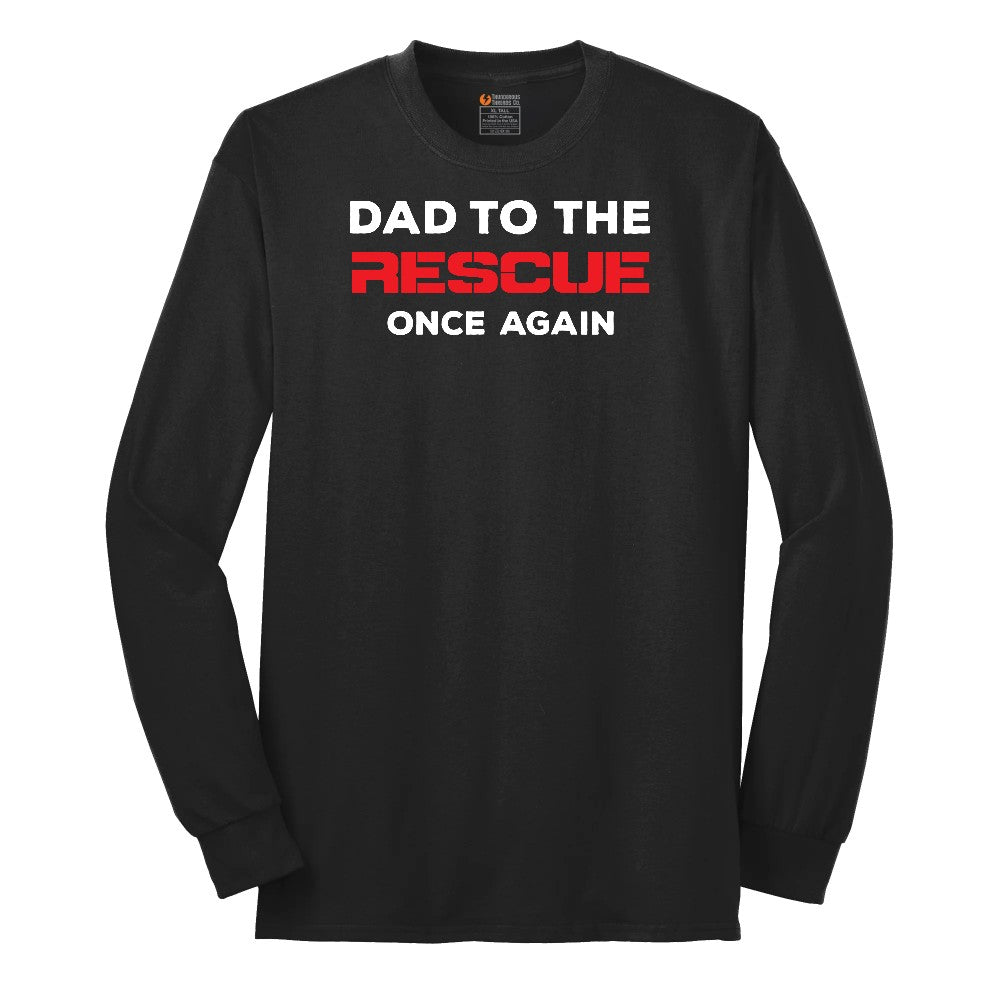 Dad to the Rescue Long Sleeve Tee - Jet Black