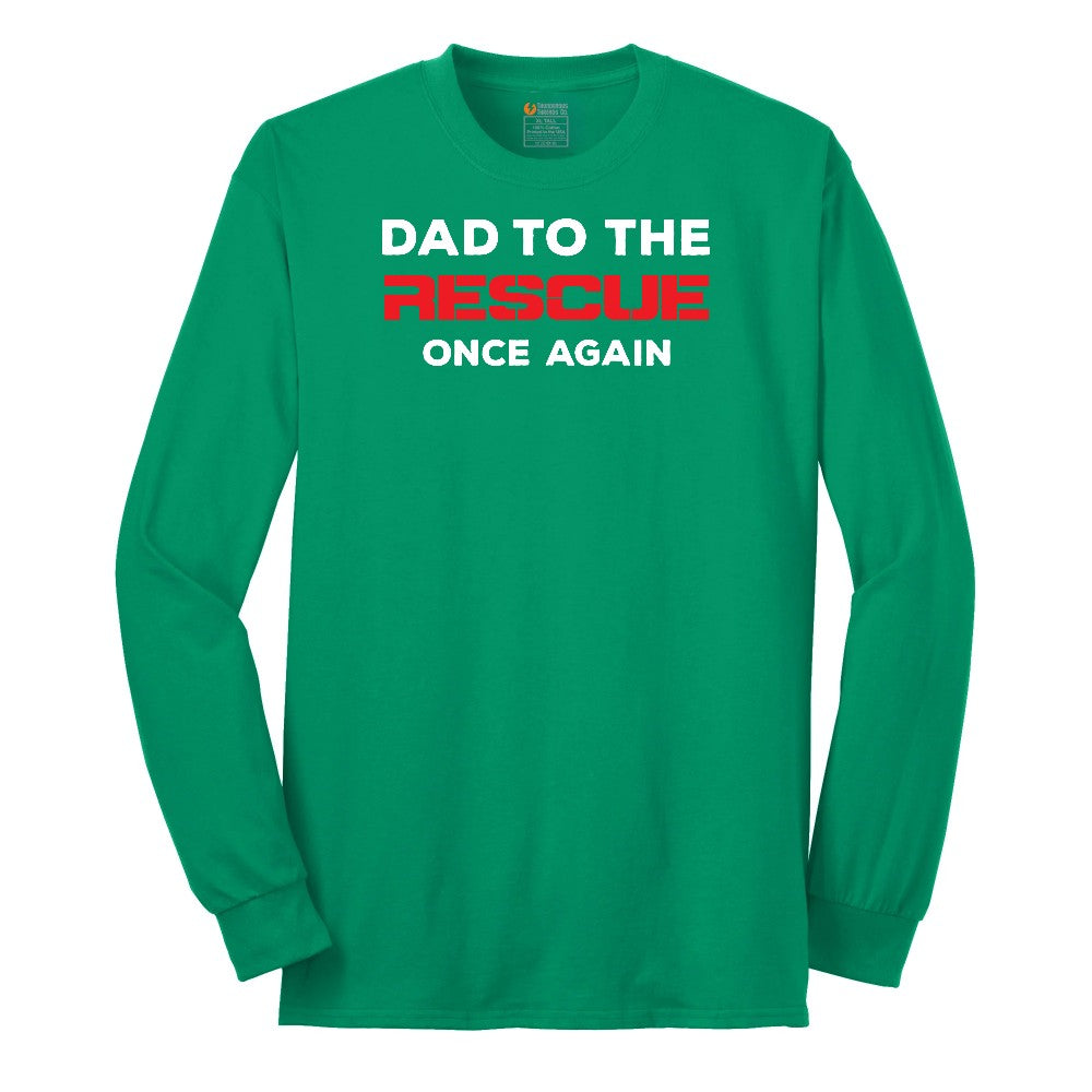 Dad to the Rescue Long Sleeve Tee - Kelly Green