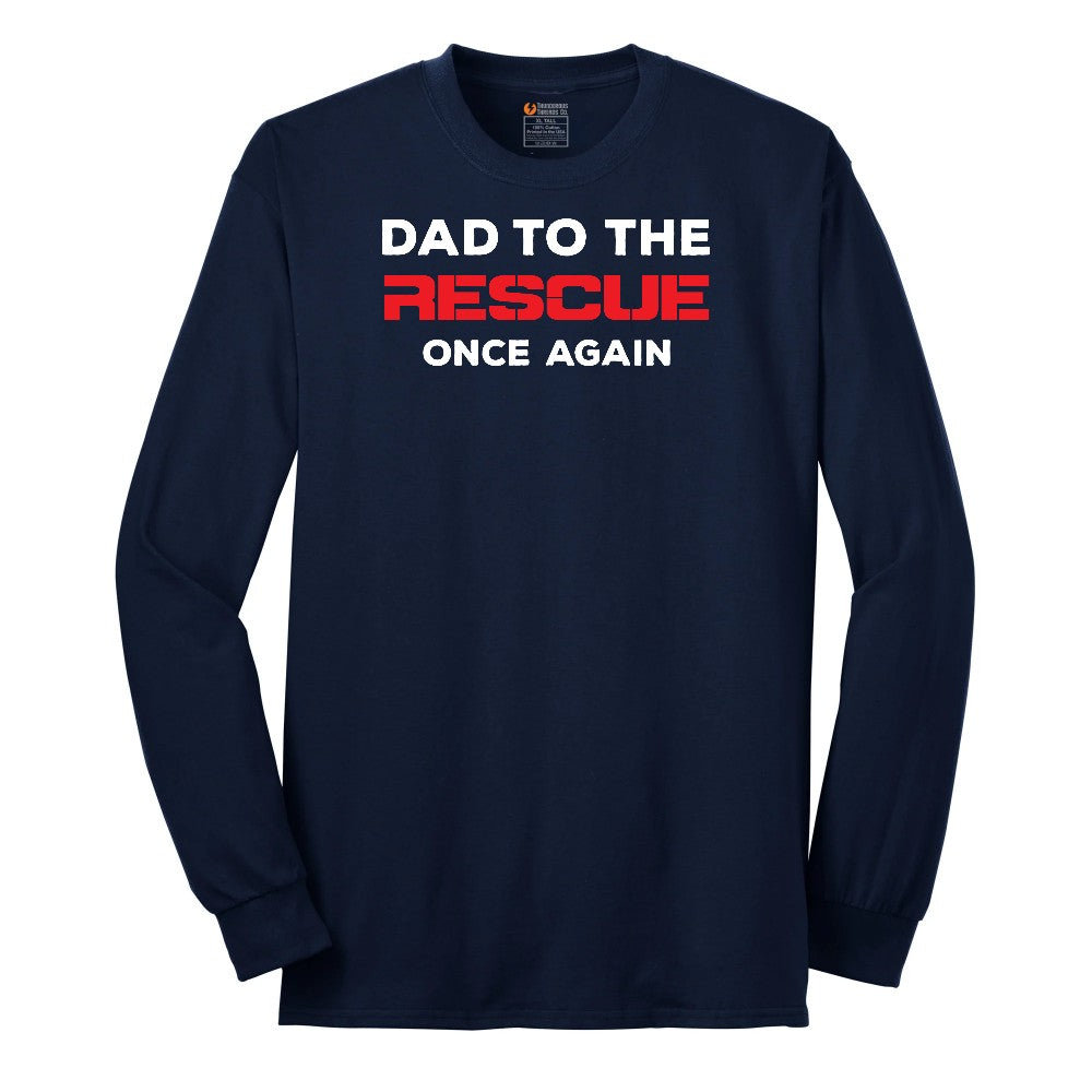 Dad to the Rescue Long Sleeve Tee - Navy