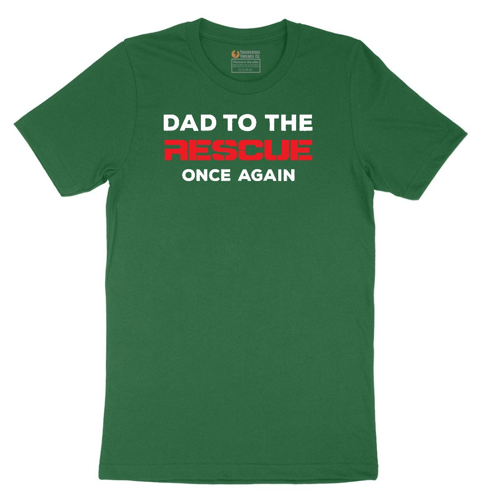 Dad to the Rescue Short Sleeve Tee - Athletic Kelly