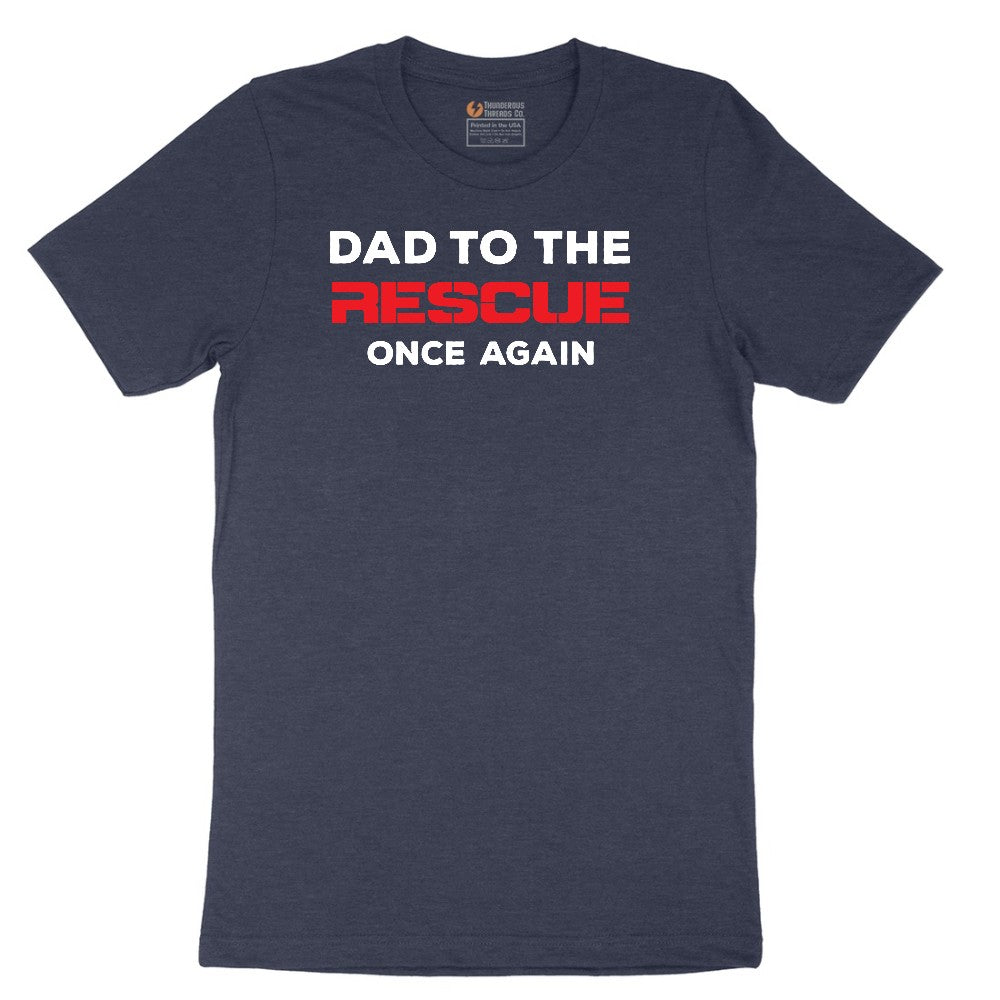 Dad to the Rescue Short Sleeve Tee - Heather Navy