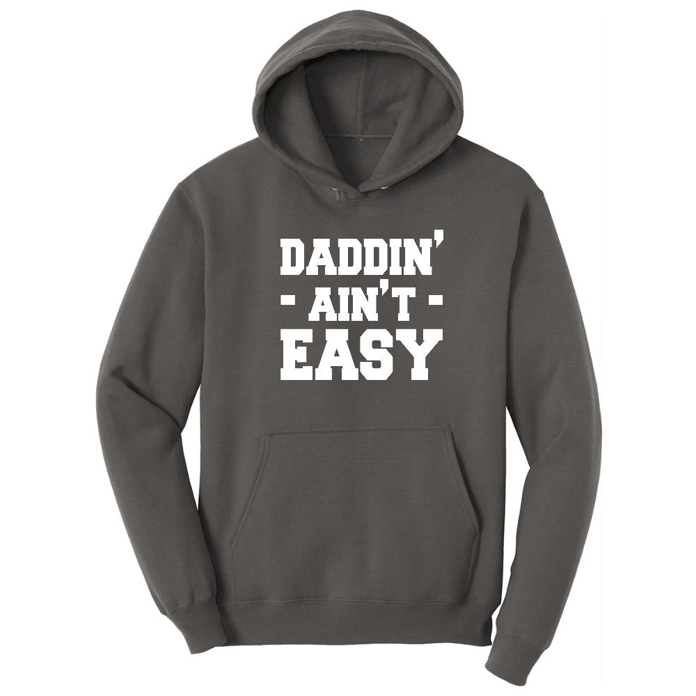 Daddin Ain't Easy Hoodie - Charcoal