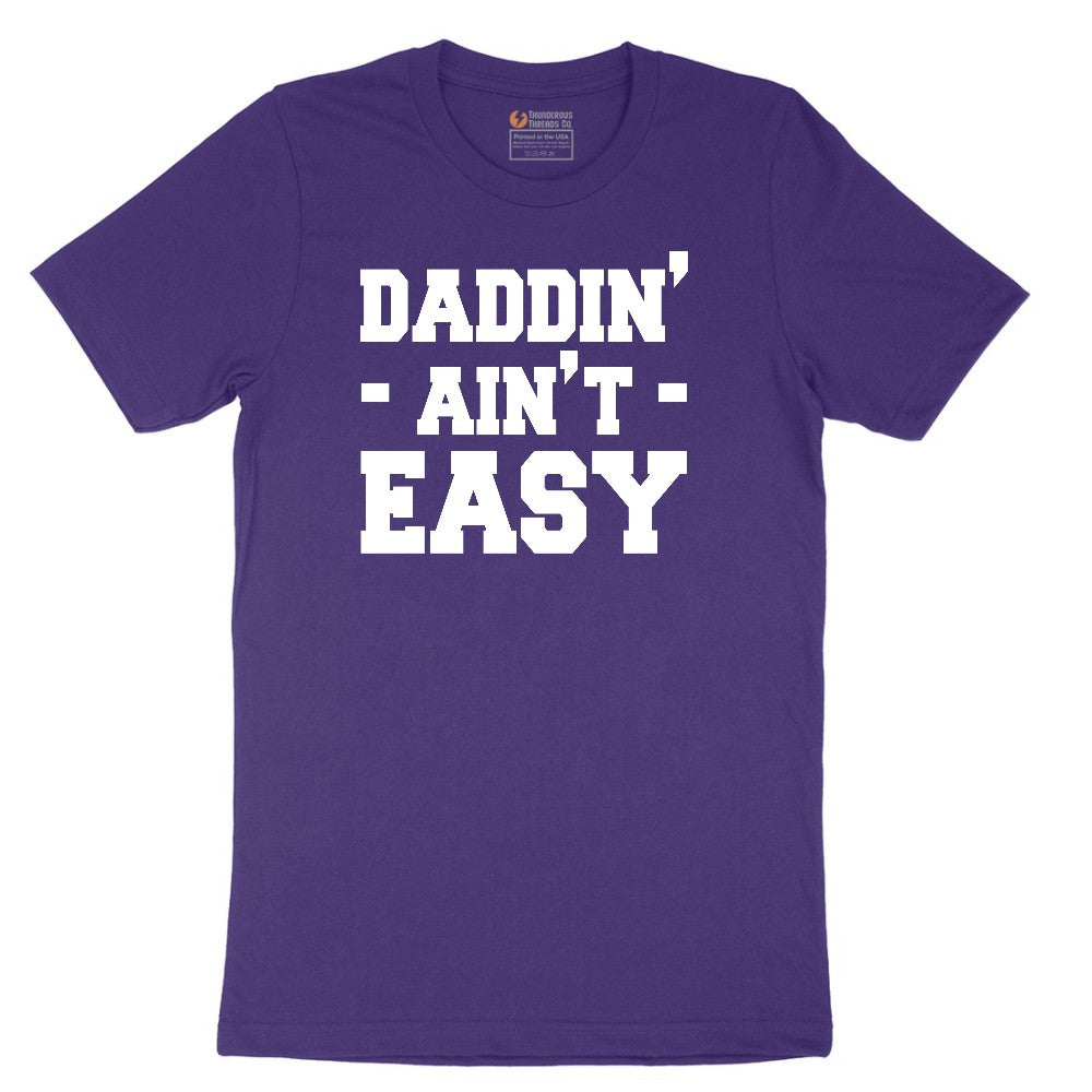Daddin Ain't Easy Short Sleeve Tee - Team Purple