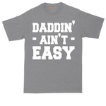 Daddin Ain't Easy tall t-shirt for men in Athletic Heather