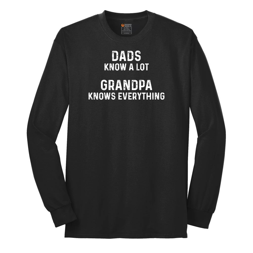 Dads Know A Lot Grandpa Knows Everything Long Sleeve Tee - Jet Black